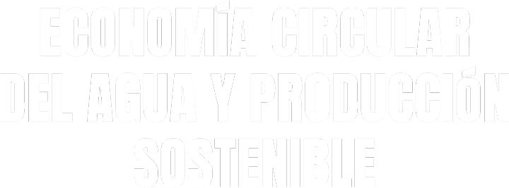 Economía circular del agua y producción sostenible